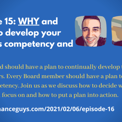 Episode 16: Why – and how – to develop the skillset of your Board