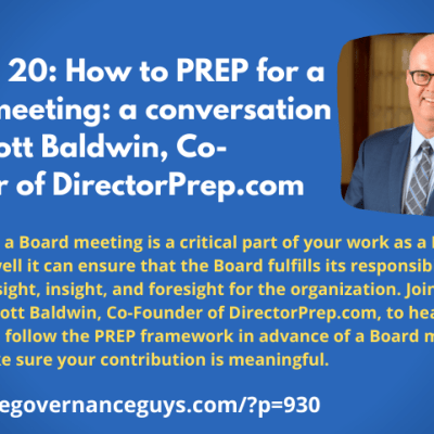 Episode 20: How to PREP for a Board meeting: a conversation with Scott Baldwin, Co-Founder of DirectorPrep.com